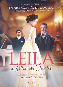 Livro Leila - a Filha de Charles Autor Macedo, Denise Corrêa de (2016) [usado]