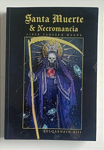 Livro Santa Muerte e Necromancia Autor Zulqarnayn Xiii (2024) [usado]