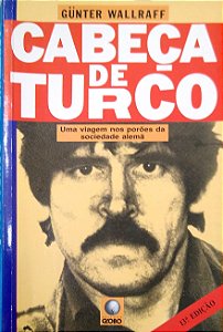 Livro Cabeça de Turco Autor Wallraff, Günter (1994) [usado]