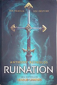 Livro Ruination - Uma História de League Of Legends Autor Reynolds, Anthony (2023) [usado]