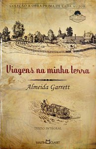 Livro Viagens na Minha Terra [obra-prima de Cada Autor; 145] Autor Garrett, Almeida (2012) [seminovo]