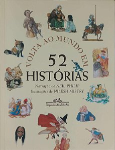 Livro Volta ao Mundo em 52 Histórias Autor Philip, Neil (2015) [seminovo]