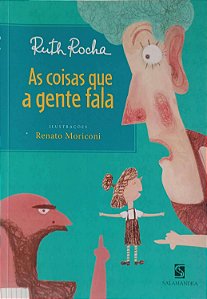Livro as Coisas que a Gente Fala Autor Rocha, Ruth (2013) [seminovo]