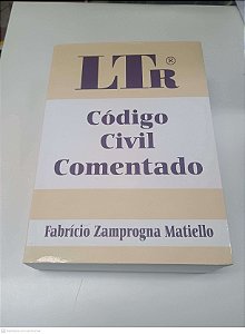 Livro Codigo Civil Comentado Autor Matiello, Fabricio Zamprogna (2007) [usado]