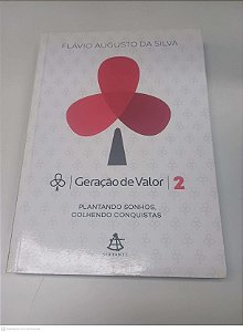 Livro Geracao de Valor 2 Autor Silva, Flavio Augusto da (2015) [usado]