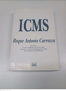 Livro Icms - 10 Edição Autor Carraza, Roque Antonio (2005) [usado]