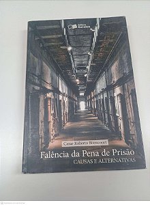 Livro Falencia da Pena de Prisão Autor Bitencourt, Cezar Roberto (2011) [usado]