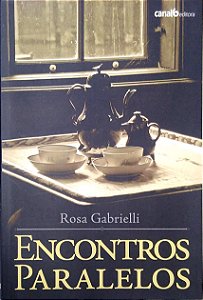 Livro Encontros Paralelos Autor Gabrielli, Rosa (2011) [usado]