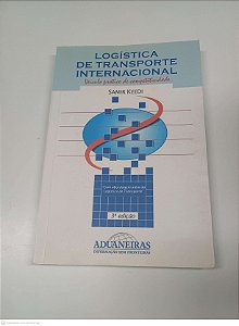 Livro Logistica de Transporte Internacional Autor Keedi, Samir (2007) [usado]