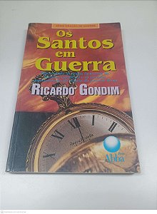 Livro os Santos em Guerra Autor Gondim, Ricardo [usado]