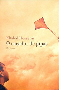 Livro o Caçador de Pipas Autor Hosseini, Khaled (2005) [seminovo]