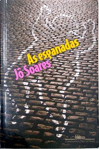 Livro as Esganadas Autor Soares, Jô (2011) [seminovo]