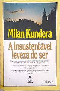 Livro a Insustentável Leveza do Ser Autor Kundera, Milan (1985) [usado]