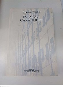 Livro Estação Carandiru Autor Varella, Drauzio (1999) [usado]