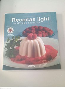 Livro Receitas Light - Saudáveis e Saborosas Autor Bonomo, Giuliana (2008) [usado]