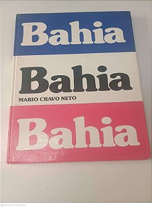 Livro Bahia Autor Neto, Mario Cravo (1980) [usado]