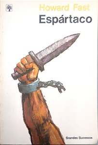 Livro Espártaco [grandes Sucessos] Autor Fast, Howard (1981) [usado]