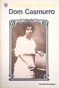 Livro Dom Casmurro [grandes Sucessos] Autor Assis, Machado de (1981) [usado]