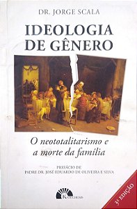 Livro Ideologia de Gênero. Autor Scala, Jorge (2015) [usado]