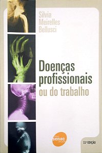 Livro Doenças Profissionais ou do Trabalho Autor Bellusci, Silvia Meirelles (1996) [usado]