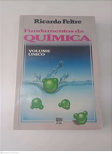 Livro Fundamentos da Quimica Autor Feltre, Ricardo (1990) [usado]