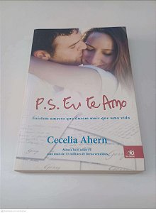 Livro P.s. Eu Te Amo Autor Ahern, Cecelia (2012) [usado]