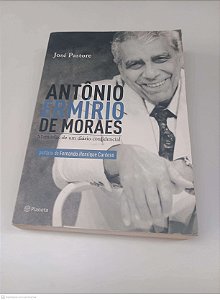 Livro Antonio Ermirio de Moraes Autor Pastore, Jose (2013) [usado]