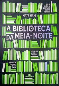 Livro a Biblioteca da Meia-noite Autor Haig, Matt (2022) [seminovo]