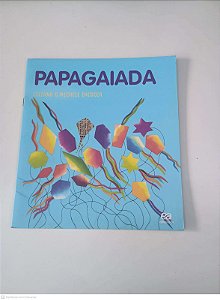 Livro Papagaiada Autor Liliana & Michele Iacoca (2015) [usado]