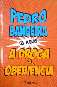 Livro a Droga da Obediência [os Karas] Autor Bandeira, Pedro (2022) [usado]