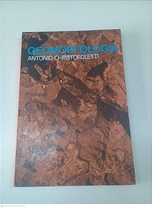 Livro Geomorfologia Autor Christofoletti. Antonio (1980) [usado]