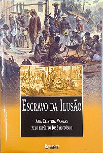 Livro Escravo da Ilusão Autor Vargas, Ana Cristina (2002) [usado]