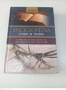 Livro Enciclopédia Estudos de Teologia Vol Iii Autor Semeie / Mundial (2013) [usado]