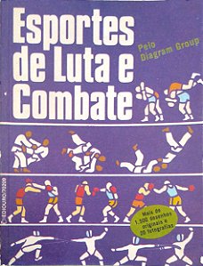 Livro Esportes de Luta e Combate Autor Diagram Group (1981) [usado]