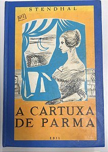 Livro a Cartuxa de Parma Autor Stendhal [usado]