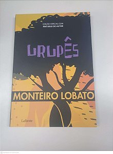 Livro Urupês Autor Lobato, Monteiro (2019) [usado]