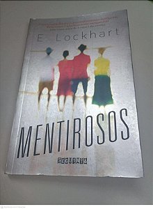 Livro Mentirosos Autor E. Lockhart (2014) [usado]