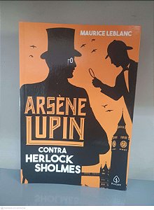 Livro Arsene Lupin contra Herlock Sholmes Autor Leblanc, Maurice (2021) [usado]