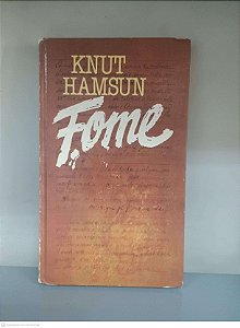 Livro Fome Autor Hamsun, Knut [usado]