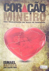 Livro Coração Mineiro Autor Batista, Ismael (2012) [seminovo]