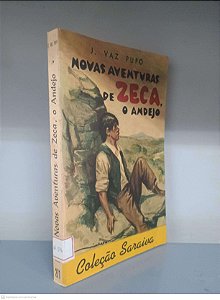 Livro Ultimas Aventuras de Zeca, o Andejo - Coleção Saraiva Nº 177 Autor Pupo, J. Vaz [usado]