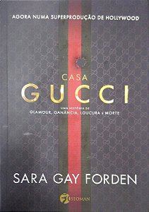 Livro Casa Gucci Autor Forden, Sara Gay (2021) [seminovo]
