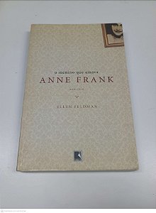 Livro o Menino que Amava Anne Frank Autor Feldman, Ellen (2006) [usado]