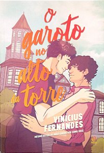 Livro o Garoto no Alto da Torre Autor Fernandes, Vinícius (2023) [seminovo]