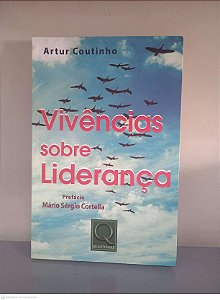 Livro Vivências sobre Liderança Autor Coutinho, Artur (2013) [usado]