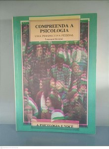 Livro Compreenda a Psicologia: Uma Perspectiva Pessoal Autor Kristal, Leonard (1979) [usado]