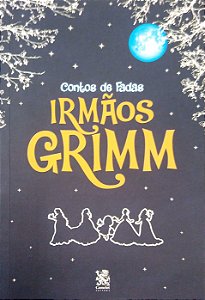 Livro Contos de Fadas do Irmãos Grimm Autor Grimm, Jacob e Willhelm (2021) [usado]