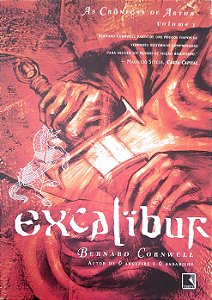 Livro Excalibur [as Crônicas de Artur; 3] Autor Cornwell, Bernard (2021) [seminovo]