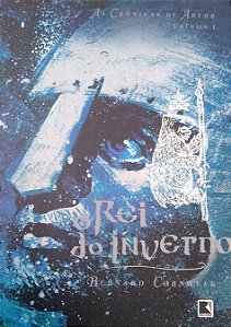 Livro o Rei do Inverno [as Crônicas de Artur; 1] Autor Cornwell, Bernard (2022) [seminovo]