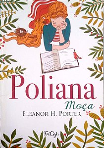 Livro Poliana Moça Autor Porter, Eleanor H. (2021) [usado]